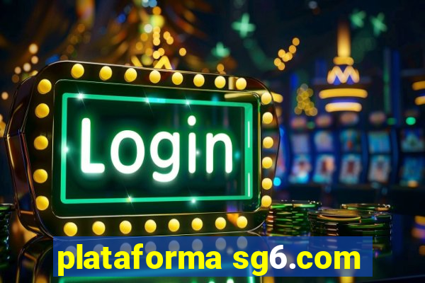 plataforma sg6.com